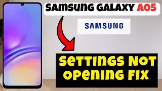 Settings Not Opening Fix Samsung Galaxy A05 || How to solve settings issues || settings not working