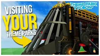 Visiting Your Theme Parks in Theme Park Tycoon 2! | Livestream