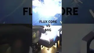 Flux core VS MiG! 