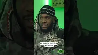 Q Da Fool On Not Getting His Flowers
