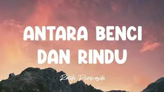 Hati dan Cintamu - Ratih Purwasih (Lyric Video)