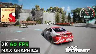 CarX Street 2k 60 fps max graphics gameplay on snapdragon 8 gen perfomance & gameplay