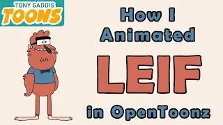 How I Animated "LEIF" in OpenToonz