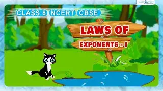 Exponents And Powers | Laws Of Exponents- Part 1 | 