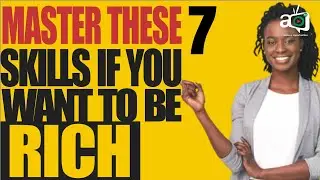 7 Skills Every Rich Person Masters
