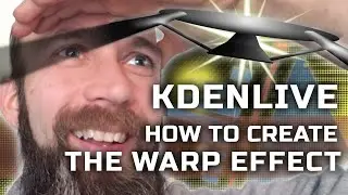 Create The Warp Effect In Kdenlive In 4 Minutes