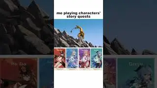 Character QUESTS In GENSHIN IMPACT Be Like 😕😑😆😩 