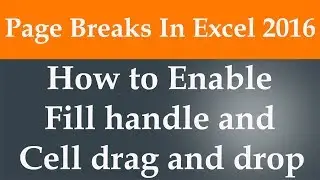 Can't drag page breaks in excel 2016