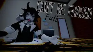『MMD』 Can't Be Erased (full) 【60 FPS + DL Motion】