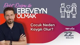 Polat Doğru İle Ebeveyn Olmak | 22.Bölüm (Cem Köymen)