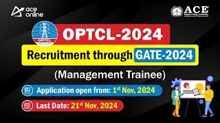 OPTCL 2024 Requirement Out: Through GATE 2024 Score | Total Posts & Complete Details | ACE Online