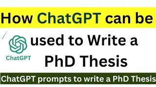 How to write Research Thesis using ChatGPT | Writing thesis Using chatgpt | step by step guide
