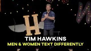 Tim Hawkins - Men & Women Text Differently