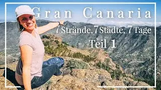 Gran Canaria Doku - 7 Strände,  7 Städte, 7 Tage - Zweites Mallorca? Kanarische Inseln - TEIL 1