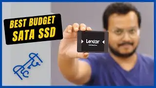 Lexar NS10 Lite SSD Unboxing & Review [ हिन्दी ] - Best Budget SSD - Speed Test, Benchmark
