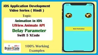 Delay Parameter in UIView.Animate method in Swift 5 iOS | Animation in Swift | Hindi Tutorials