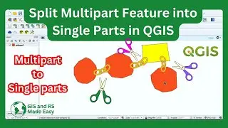 Split Multipart Feature into Single Parts in QGIS | GIS Tutorial for Beginners