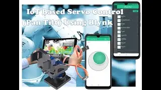 IoT Based Servo Control Pan Tilt Using Blynk app