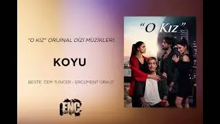 O Kız (Orijinal Dizi Müzikleri Vol. 2) - Koyu