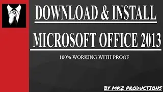 How To Download MICROSOFT OFFICE 2013 | NO LISCENCE ISSUE | 100% WORKING WITH PROOF |