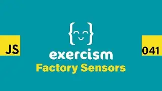 JavaScript on Exercism 041 - Factory Sensors
