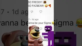 Remixing my Comments 😂 YOUR SO FREDDY FAZBEAR 🤣