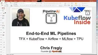 Hands-on KubeFlow + Keras/TensorFlow 2.0 + TFX + K8s + PyTorch + XGBoost + Airflow + MLflow + Spark