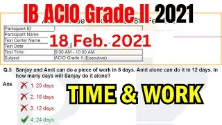 Time and Work Question asked in IB ACIO II 2021 | IB ACIO Grade II 2021