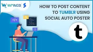 Step by Step Tutorial for Creating Tumblr Developer API - #WPWebElite