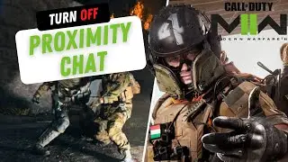 How To Turn Off Proximity Chat In Warzone 2 (NO MORE SOUND)