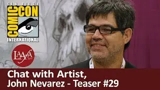 John Nevarez Comic-Con Teaser