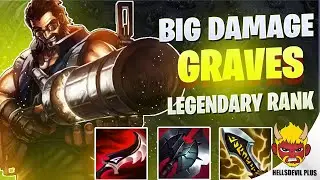 BIG DAMAGE GRAVES IN LEGENDARY QUE! - Wild Rift HellsDevil Plus Gameplay
