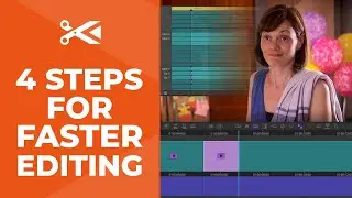 4 Quick Steps for Faster Editing | Audio & Video Effects