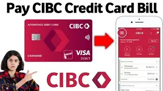 How to Pay Your CIBC Credit Card Bill Using CIBC Mobile App- 2024 (new Update)