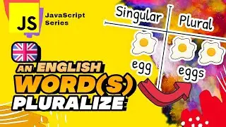 JS #S62 🤩 Pluralize or singularize word based on count in JavaScript