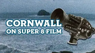 CORNWALL on super 8 film - 2021