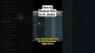 how to backup your files in FL studio #flstudio #music #backup #sutosave #audio #fl #flhacks