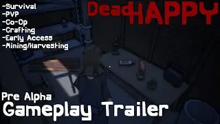 DeadHAPPY Gameplay Trailer 01 - EARLY ACCESS