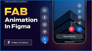 Creating Cool FAB Animation in Figma  |  Figma Tutorial