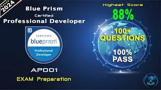 Blue Prism APD01 | Blue Prism Certified Professional Developer - Mock Test | 2024 Exam Q&A
