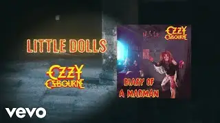 Ozzy Osbourne - Little Dolls (Official Audio)