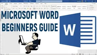 Microsoft Word Tutorials - Beginners Guide 2023