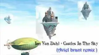 Ian Van Dahl - Castles In The Sky (Aviel Brant Remix)
