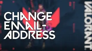 How to CHANGE your EMAIL-ADDRESS in Valorant | Valorant Tutorial