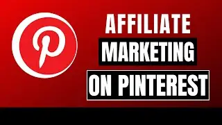 Affiliate Marketing On Pinterest