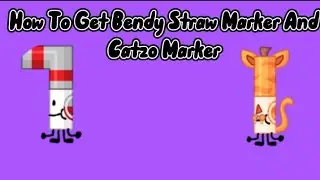 How To Get Bendy Straw Marker And Catzo Marker