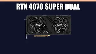 Видеокарта Palit GeForce RTX 4070 SUPER Dual