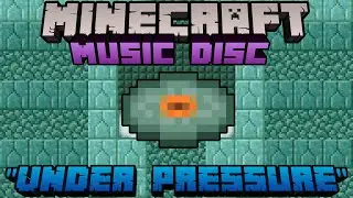"Under Pressure" - Custom Minecraft Music Disc