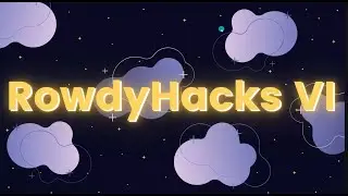 RowdyHacks 2021 Opening Ceremony