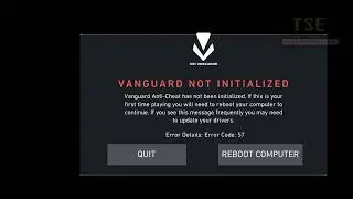 How to fix error code 57 Vanguard Not Initialized | Vanguard Anti-Cheat has not been initialized